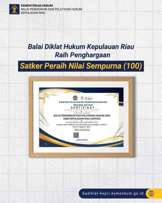 Badiklat Kepri Raih Nilai Sempurna IKPA 2024, Bukti Tata Kelola Anggaran yang Transparan dan Akuntabel