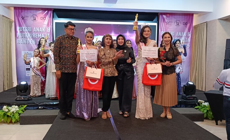 Ajang Puteri Anak dan Remaja Indonesia Banten 2025: Sorotan Talenta Muda Berprestasi