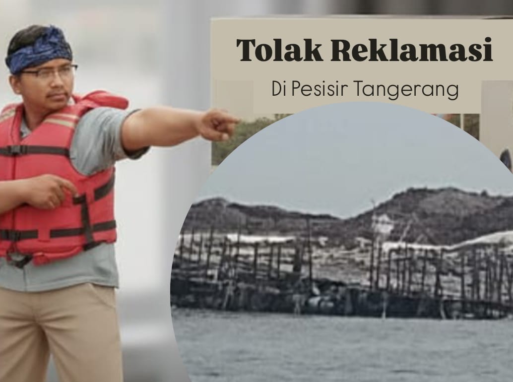 Aktivis Lingkungan Tolak Reklamasi Laut di Pesisir Tangerang